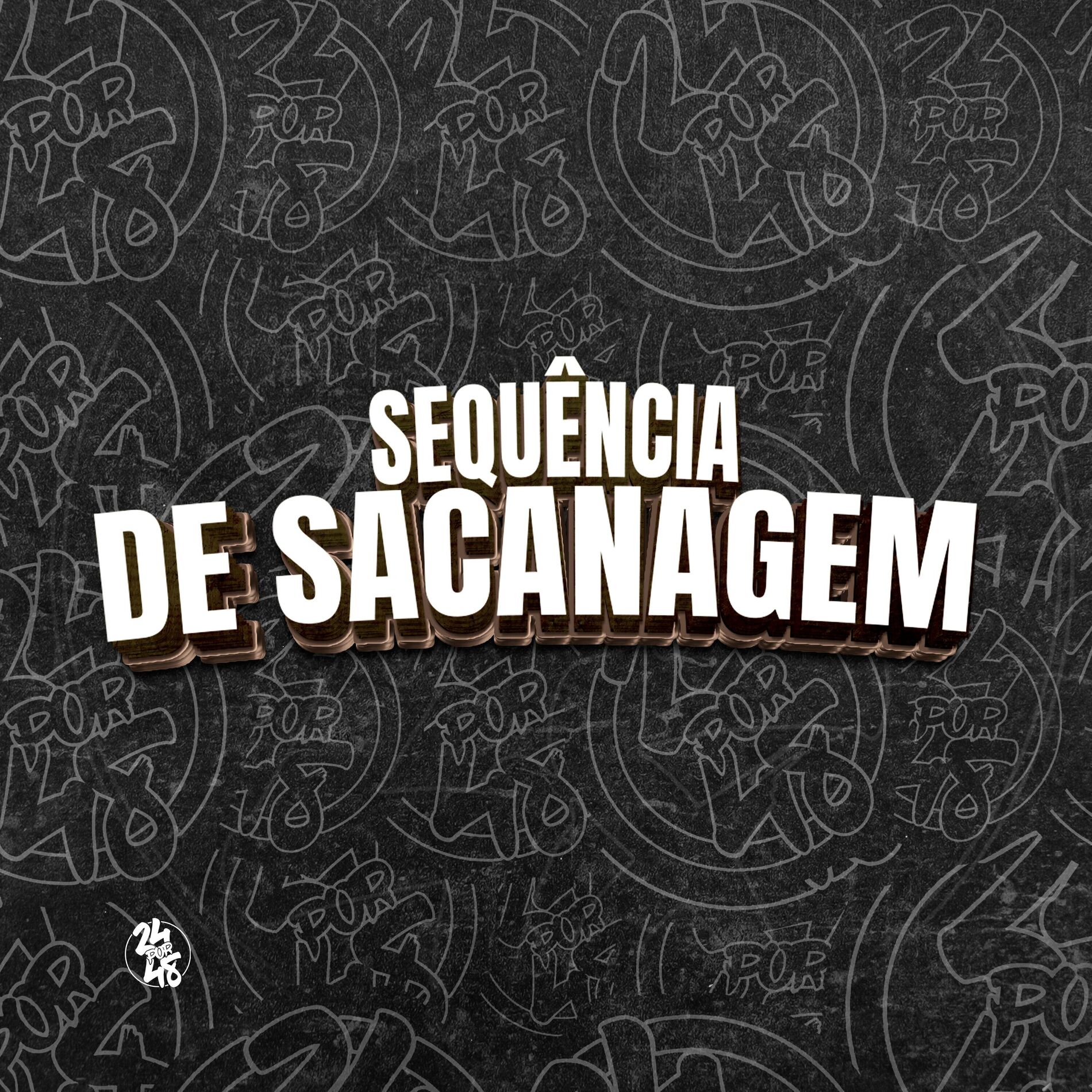 Album cover of Sequencia de Sacanagem