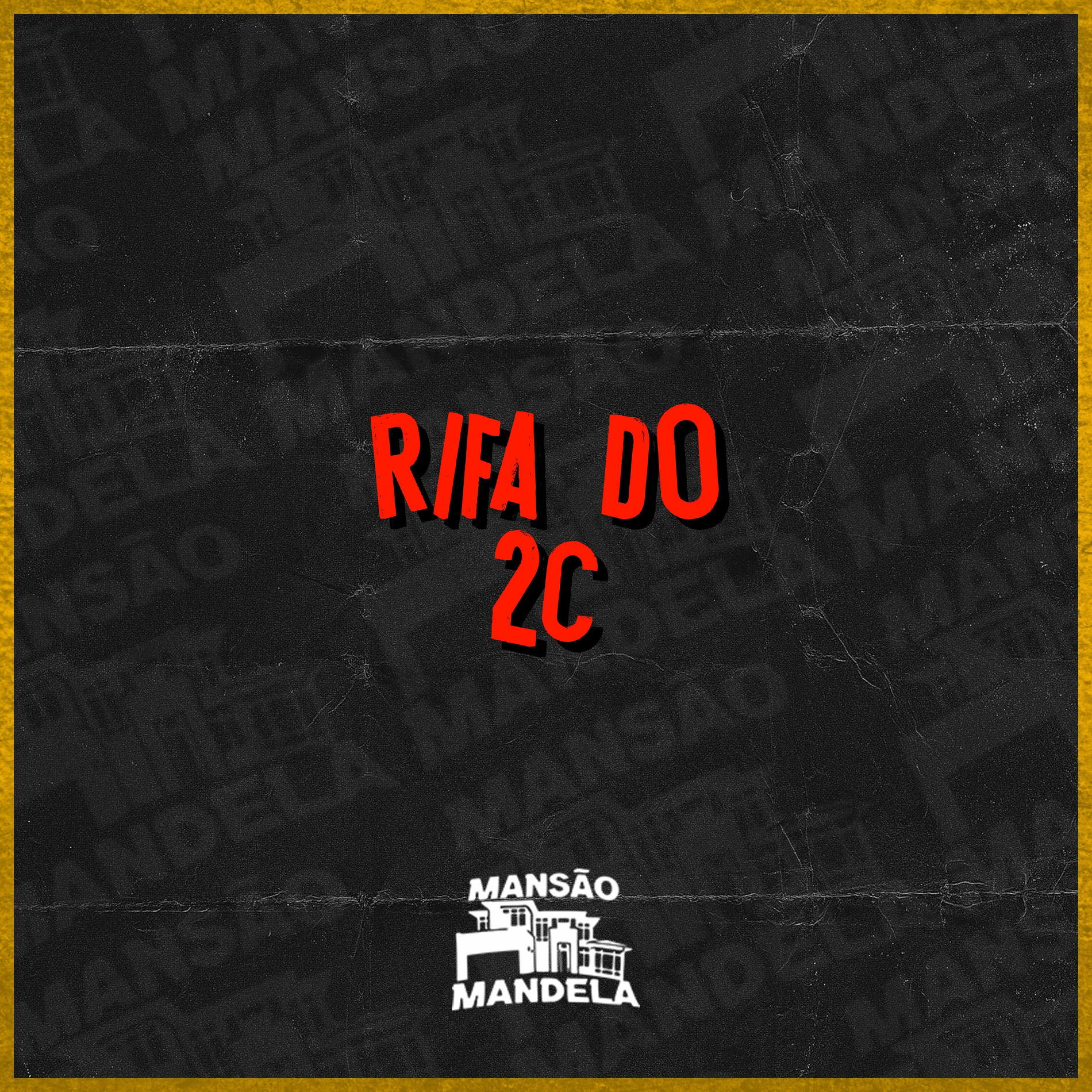Album cover of Rifa do 2C