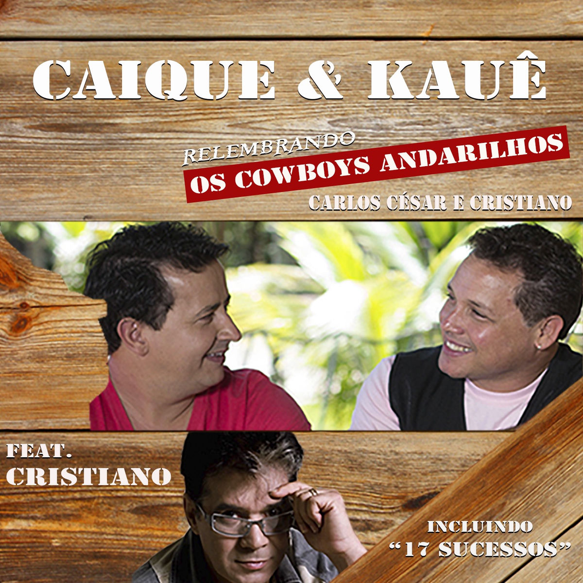 Album cover of Relembrando os Cowboys Andarilhos Carlos César e Cristiano