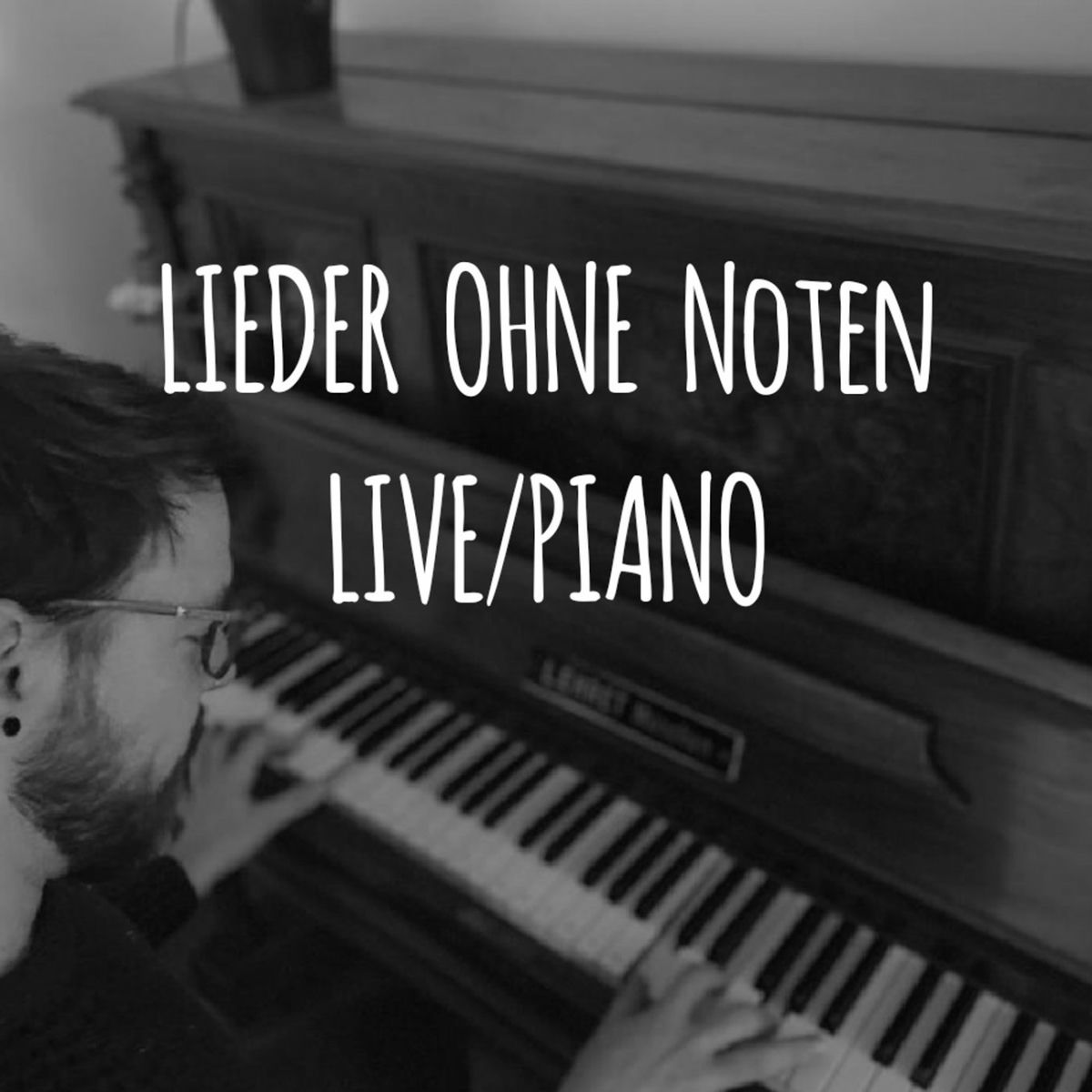 Album cover of Lieder ohne Noten (Piano & Live Version)