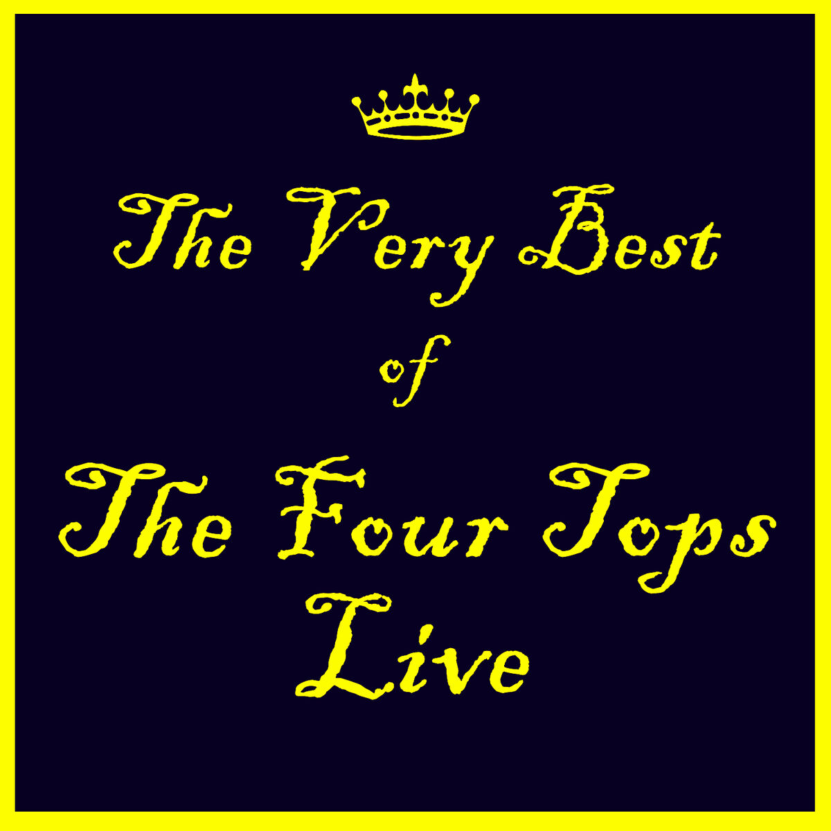 Album picture of I'll Be There: The Best of the Four Tops Live