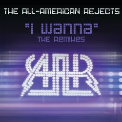 Cover of I Wanna (The Remixes)