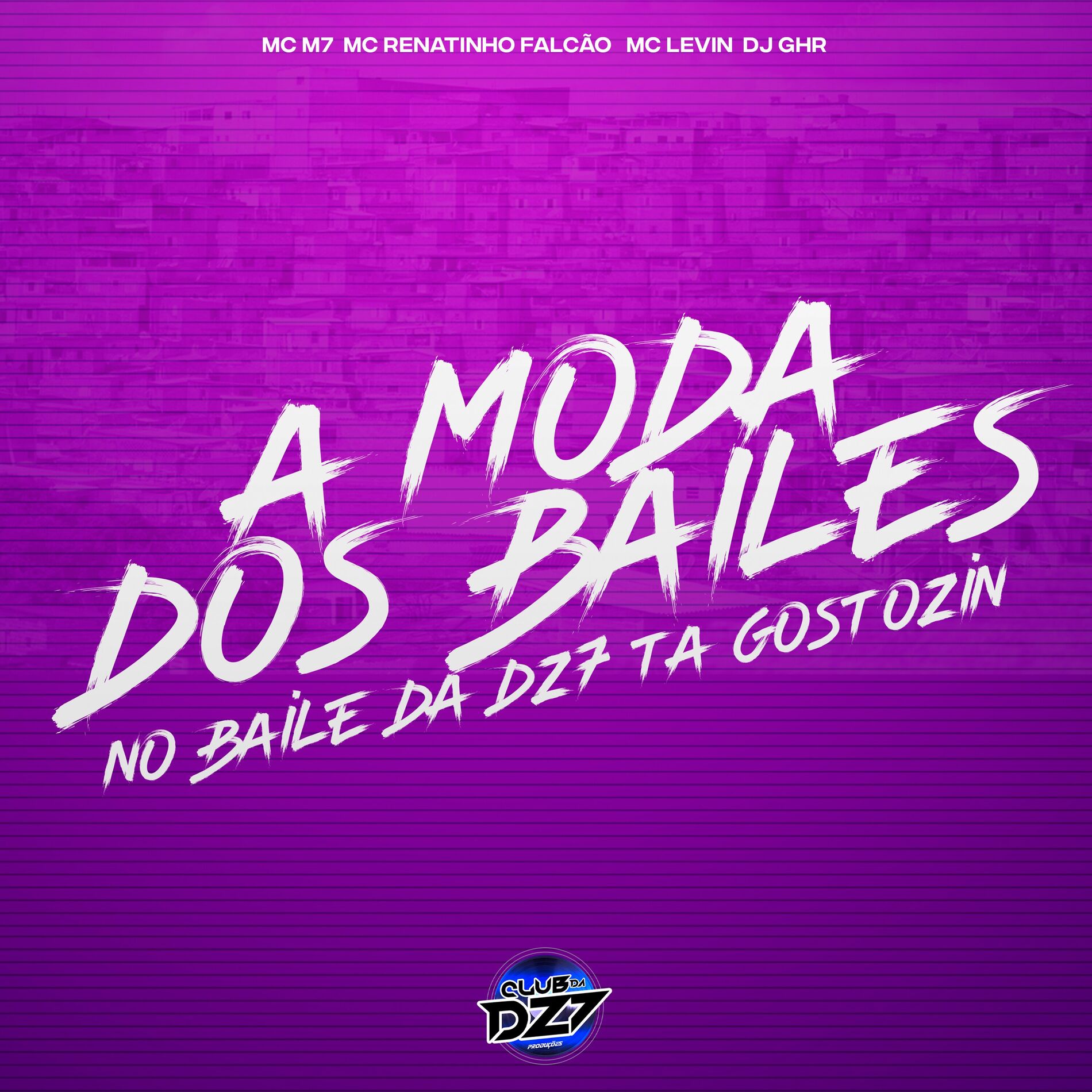 Album cover of A MODA DOS BAILES NO BAILE DA DZ7 TA GOSTOZIN