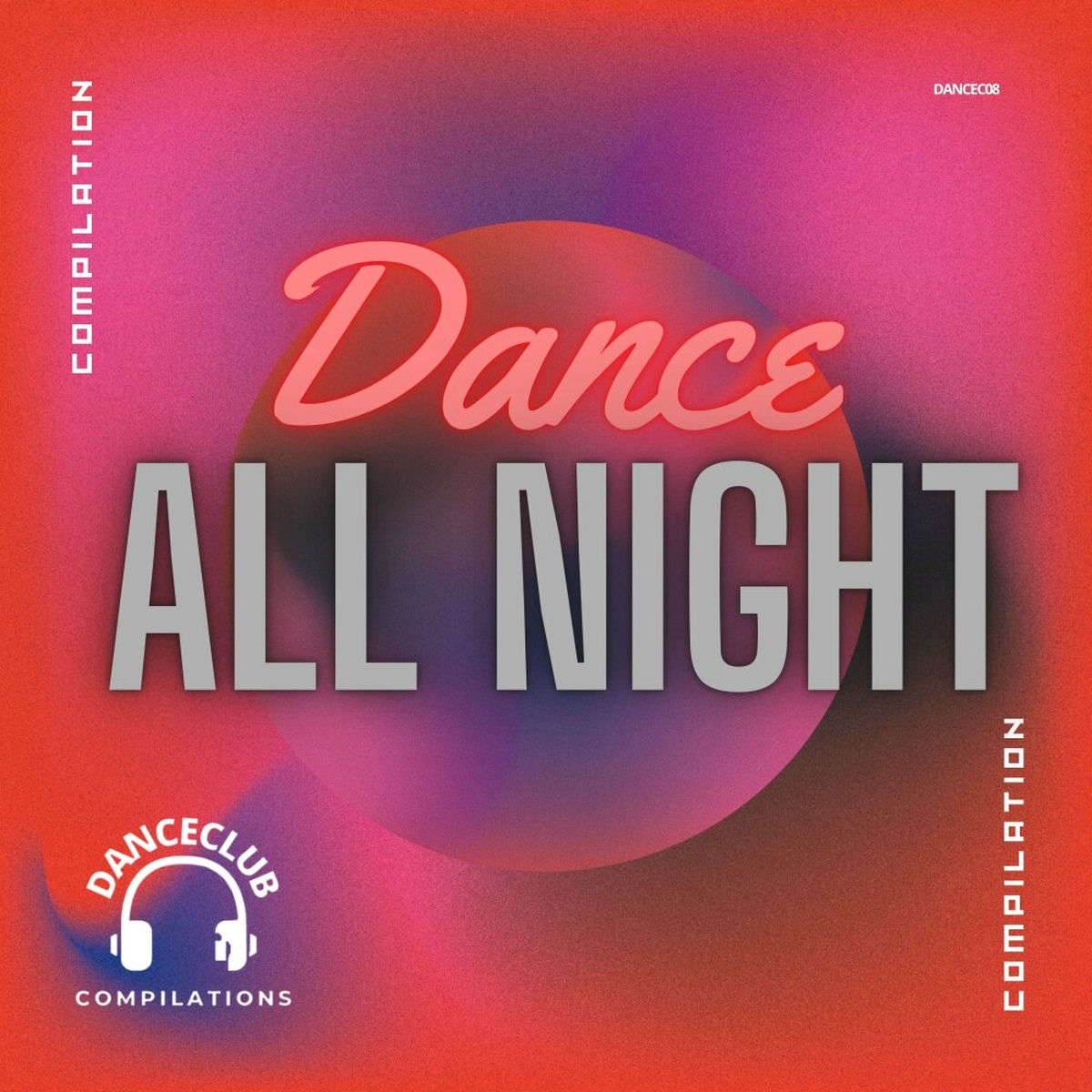 Album cover of Dance All Night Compilation