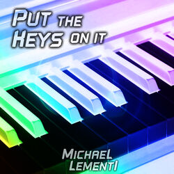 Cover of Put the Keys on it