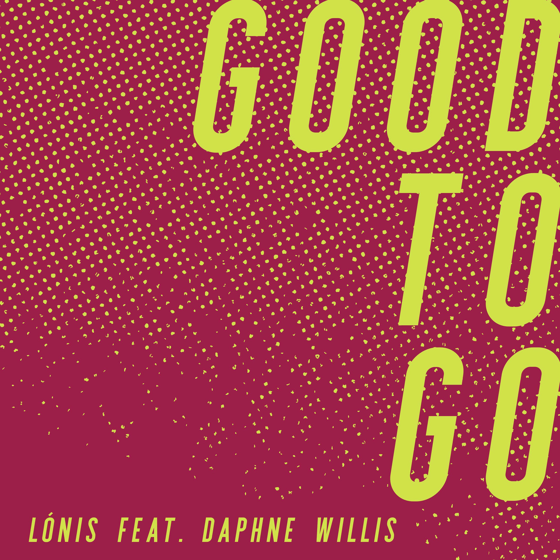 Album cover of Good to Go (feat. Daphne Willis)