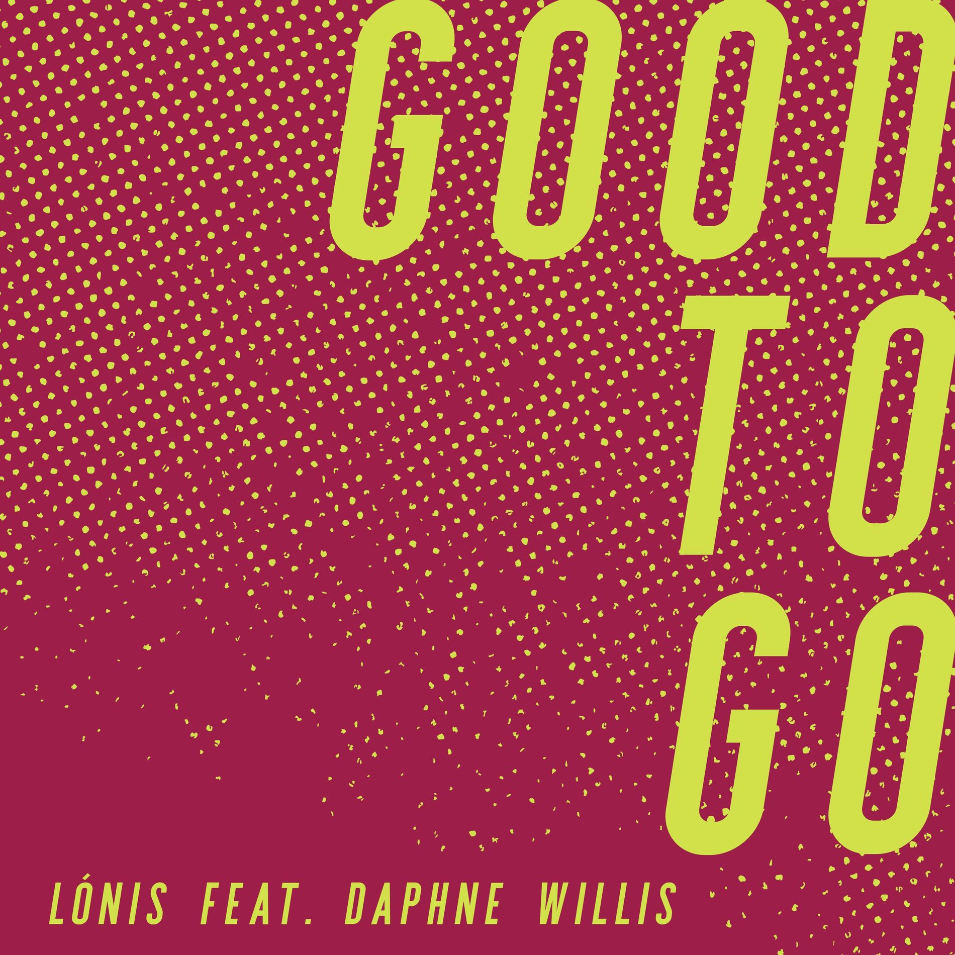 Album cover of Good to Go (feat. Daphne Willis)