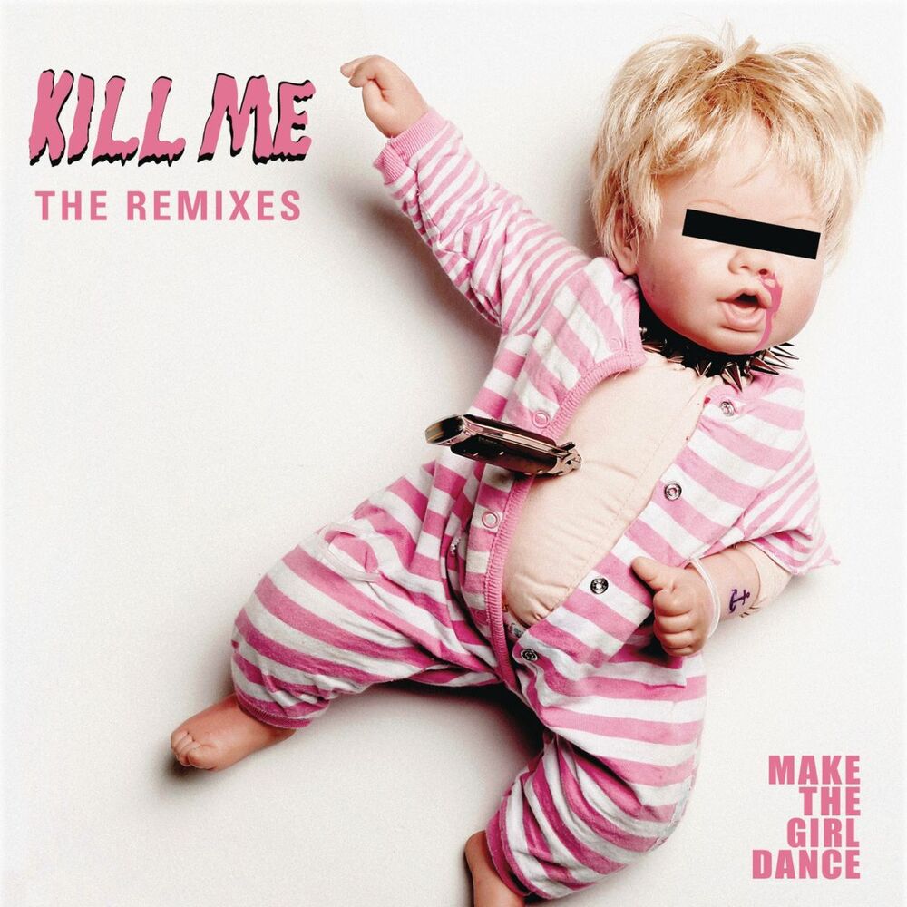 Picture of Kill Me (Remixes)