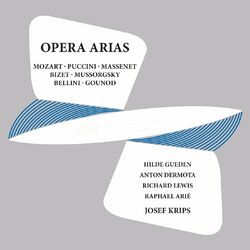 Cover of Opera Arias - Mozart, Puccini, Massenet, Bizet, Mussorgsky, Bellini, Gounod (Remastered 2024)