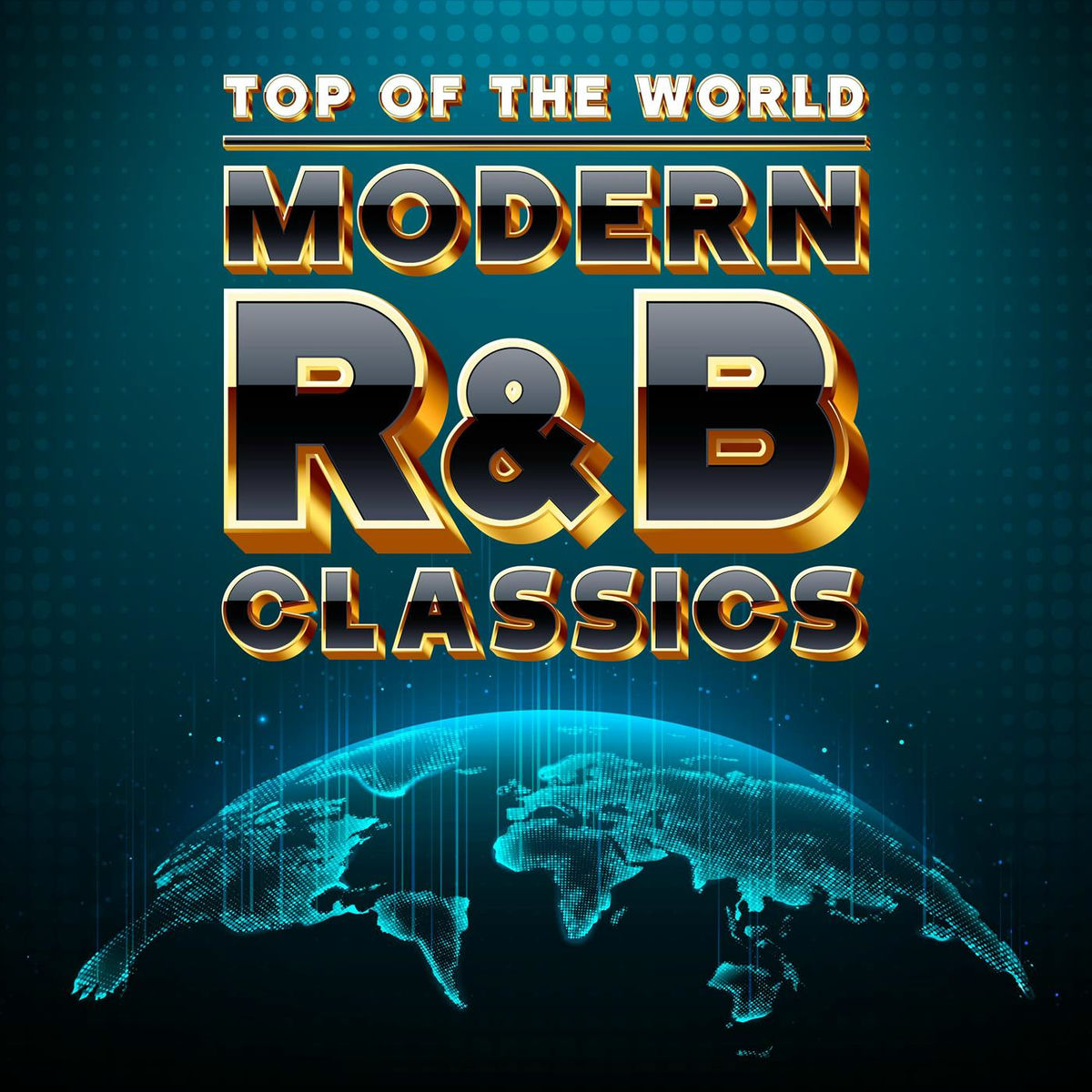 Album cover of Top of the World: Modern R&B Classics