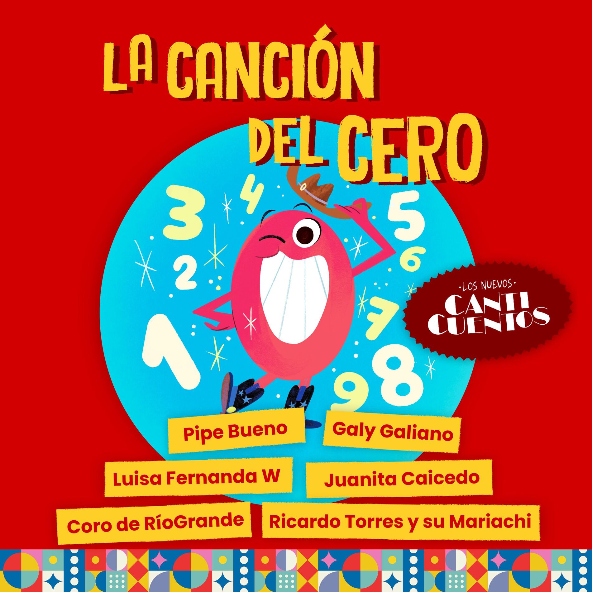 Album cover of La Canción Del Cero (Los Nuevos Canticuentos)