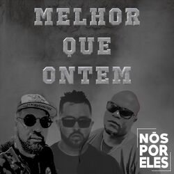 Cover of Melhor Que Ontem