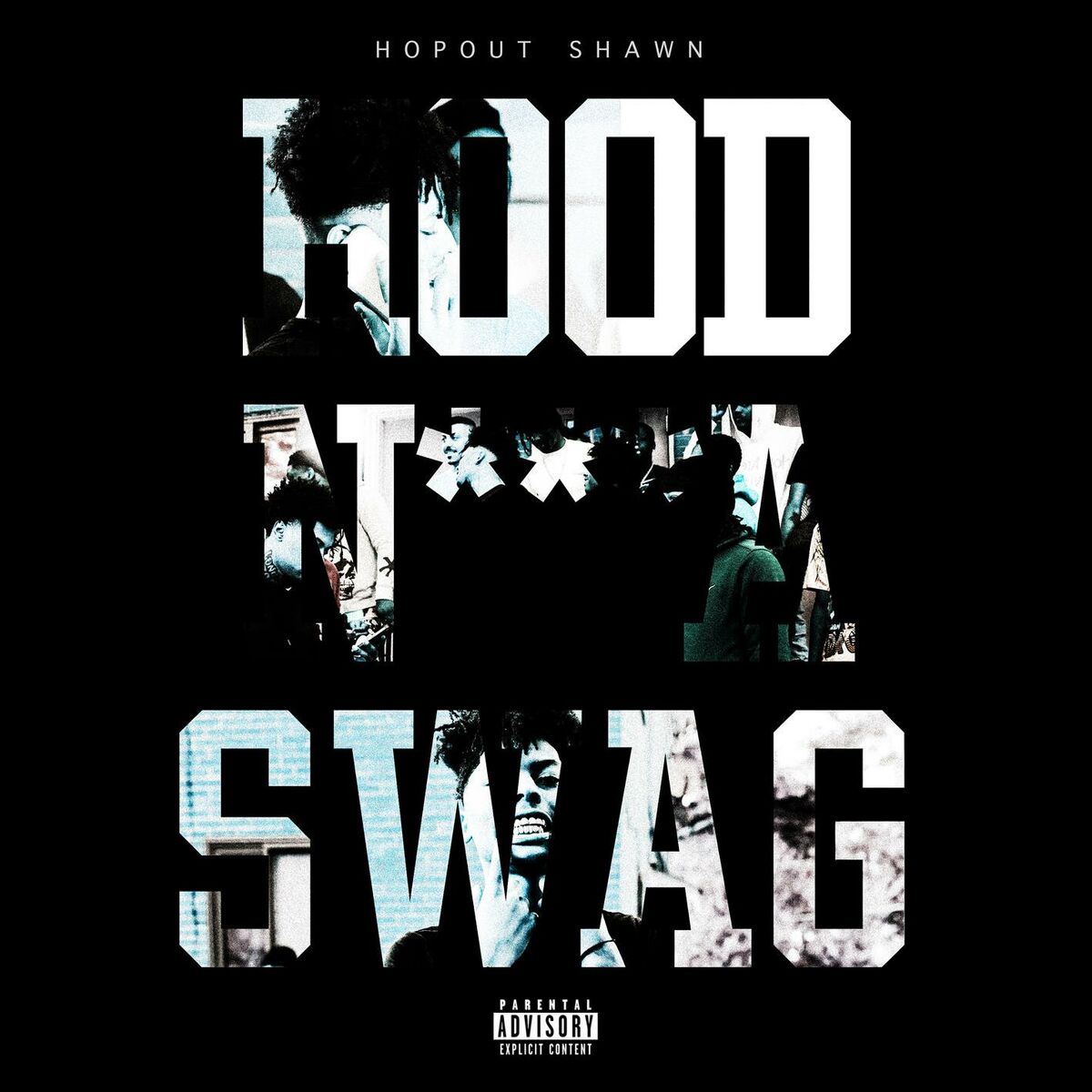 Hopout Shawn - Hood Nigga Swag | Deezer
