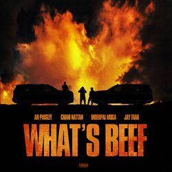 Cover of What's Beef (feat. Jay Trak)