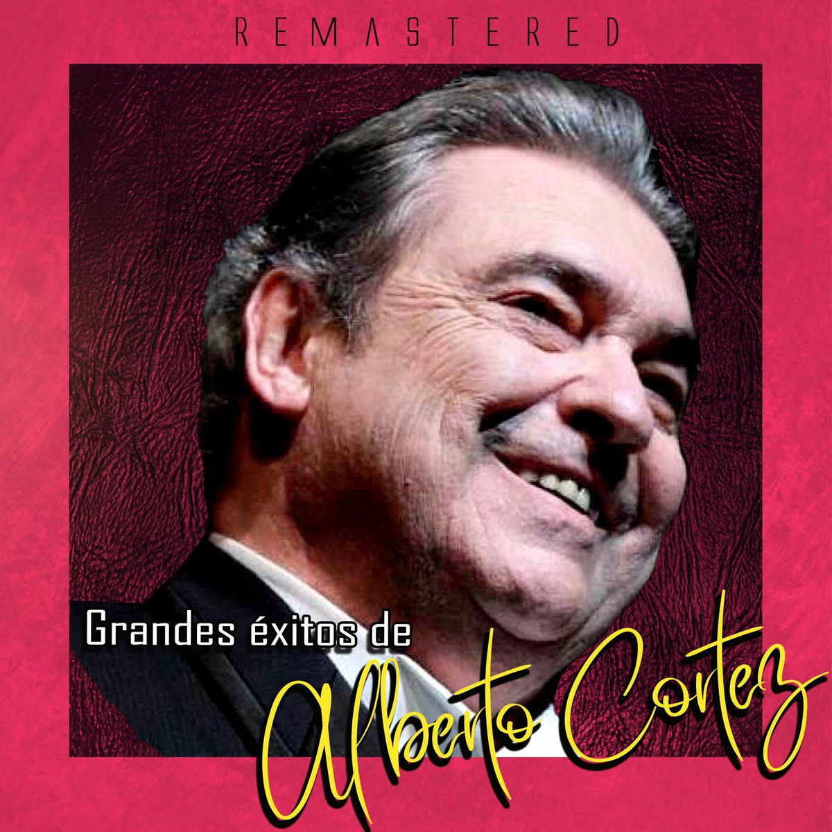 Album cover of GrandesÉxitos de Alberto Cortez (Remastered)