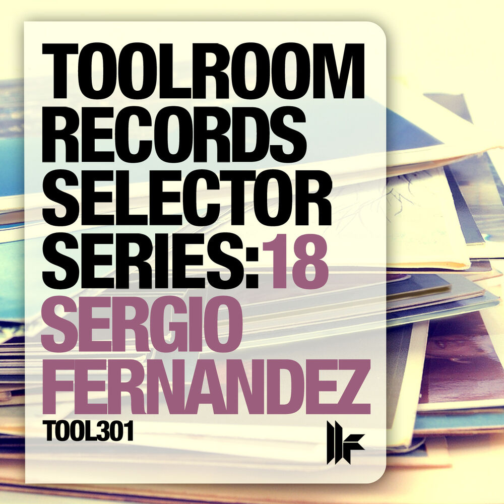 Picture of Toolroom Records Selector Series: 18 Sergio Fernandez