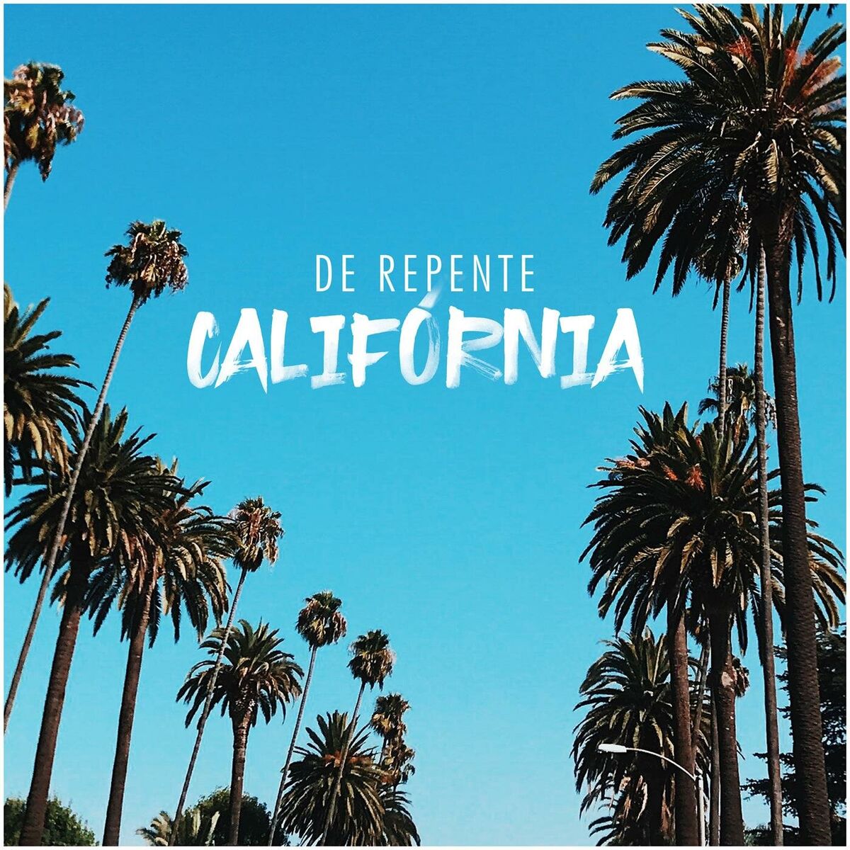 Album cover of De repente Califórnia