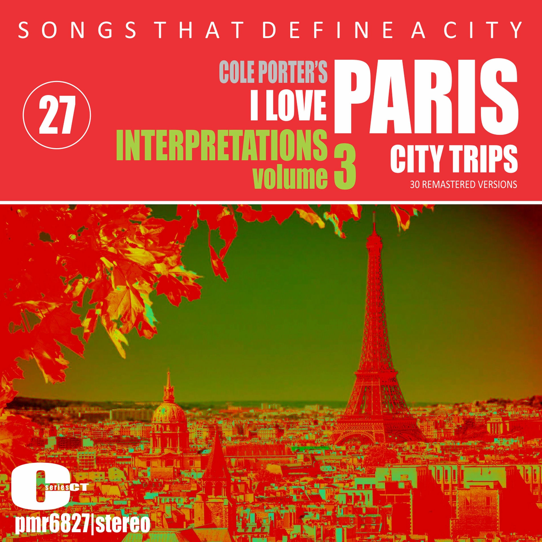 Album cover of Songs That Define A City; Paris, Volume 27 (Cole Porter's 'I Love Paris', 3)