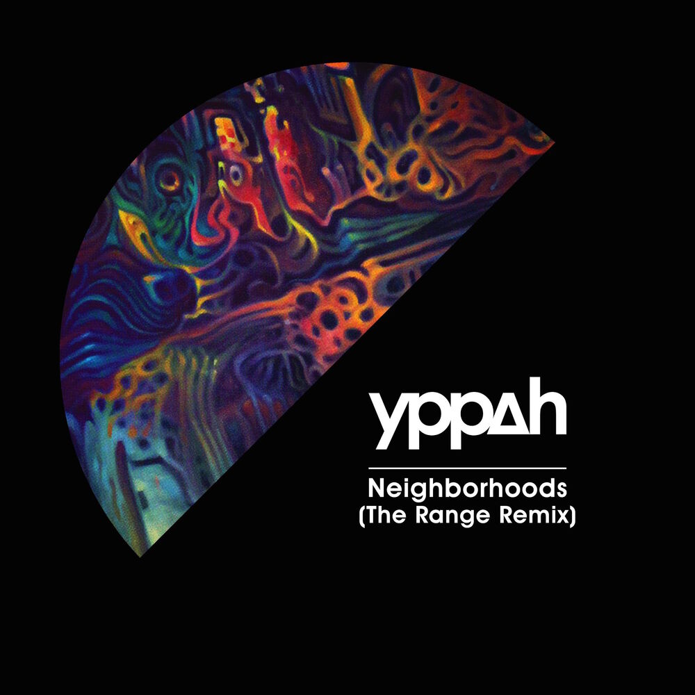 Picture of Neighborhoods (The Range Remix)