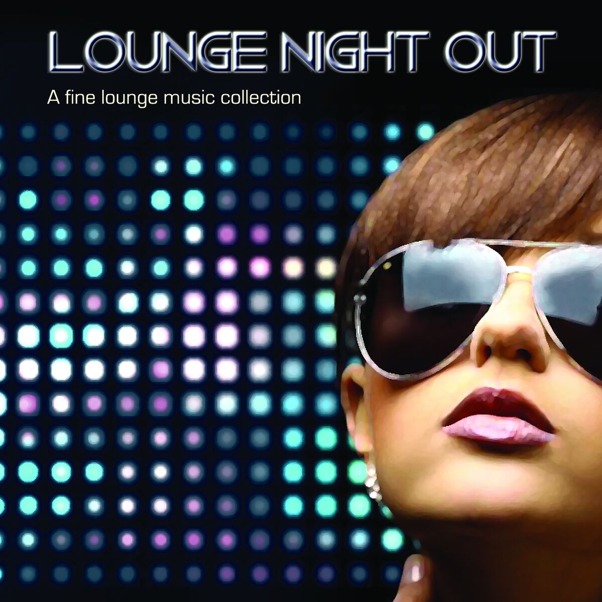 Album cover of Lounge Night Out (A Fine Lounge Music Collection)