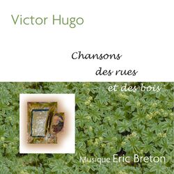 Cover of Victor Hugo : chansons des rues et des bois