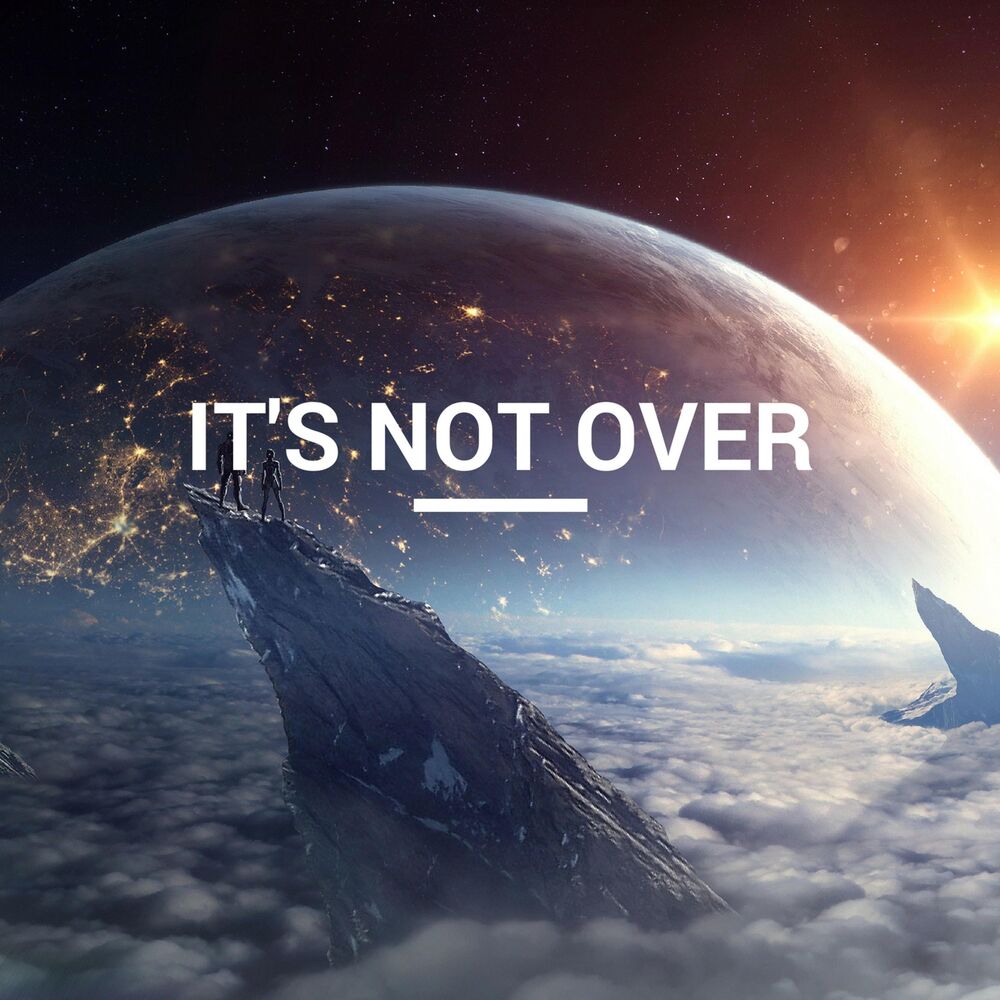 Picture of It's Not Over