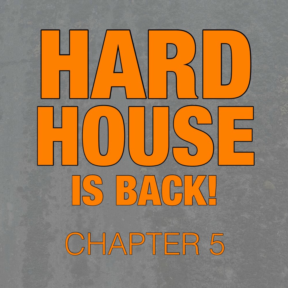 Album cover of Hard House Is Back! Chapter 5