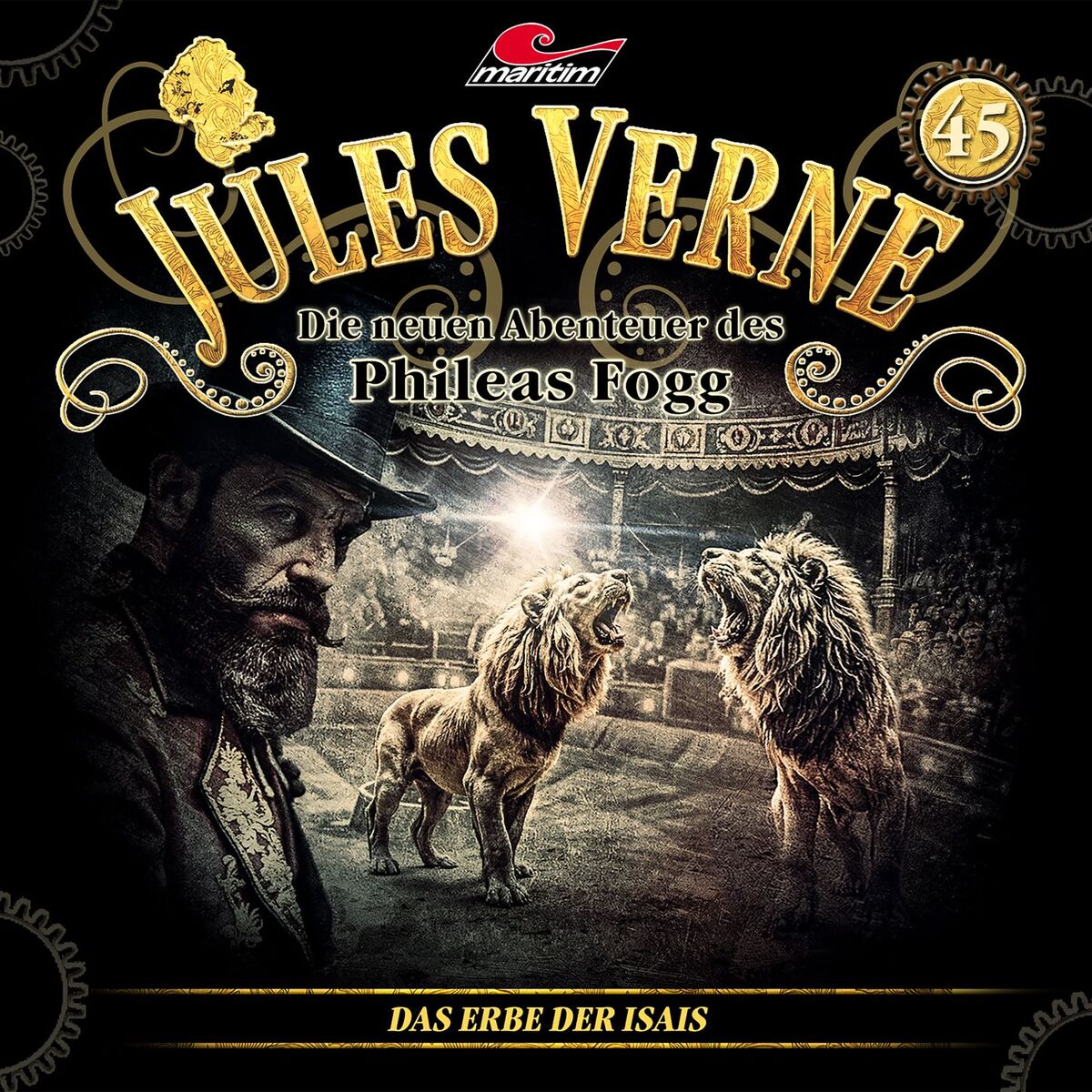 Album cover of Die neuen Abenteuer des Phileas Fogg, Folge 45: Das Erbe der Isais