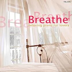 Cover of Breathe: Relaxing Piano for Lovers