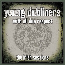 Cover of With All Due Respect: The Irish Sessions