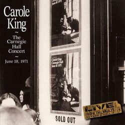 Cover of Carole King The Carnegie Hall Concert June 18, 1971