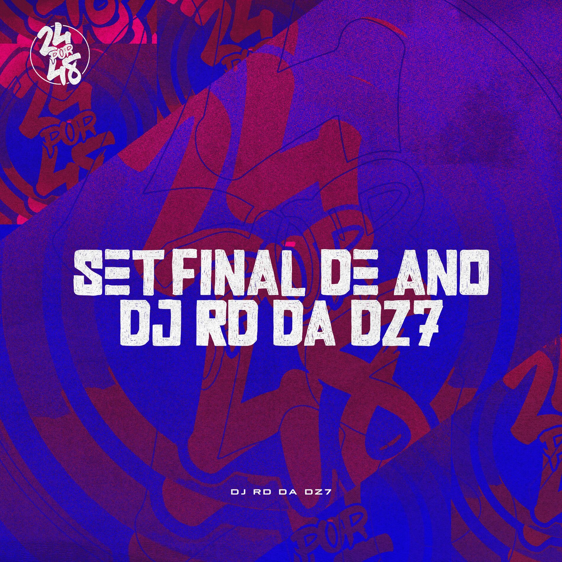Album cover of Set Final de Ano Dj Rd da Dz7