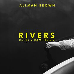 Cover of Rivers (ConKi X RAMI Remix)