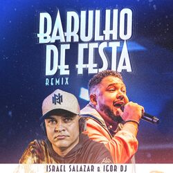 Cover of Barulho de Festa (Remix)