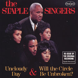 Cover of Uncloudy Day & Will The Circle Be Unbroken?