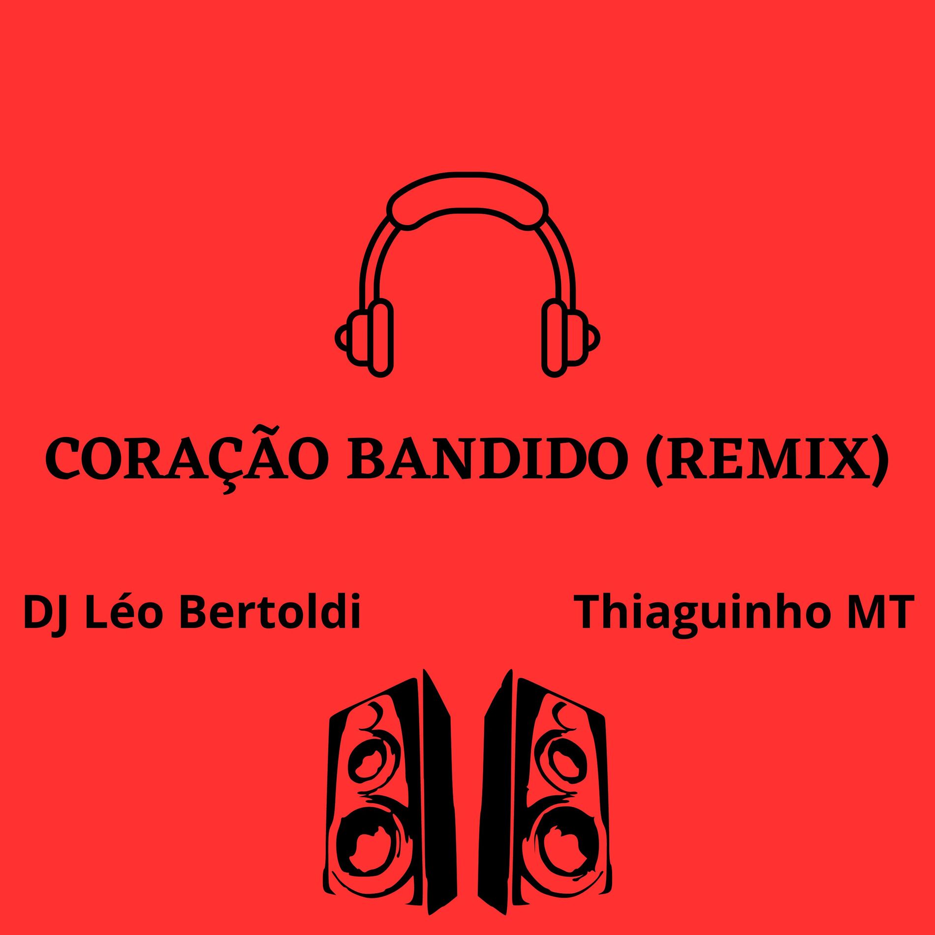 Album cover of Coração Bandido (Remix)