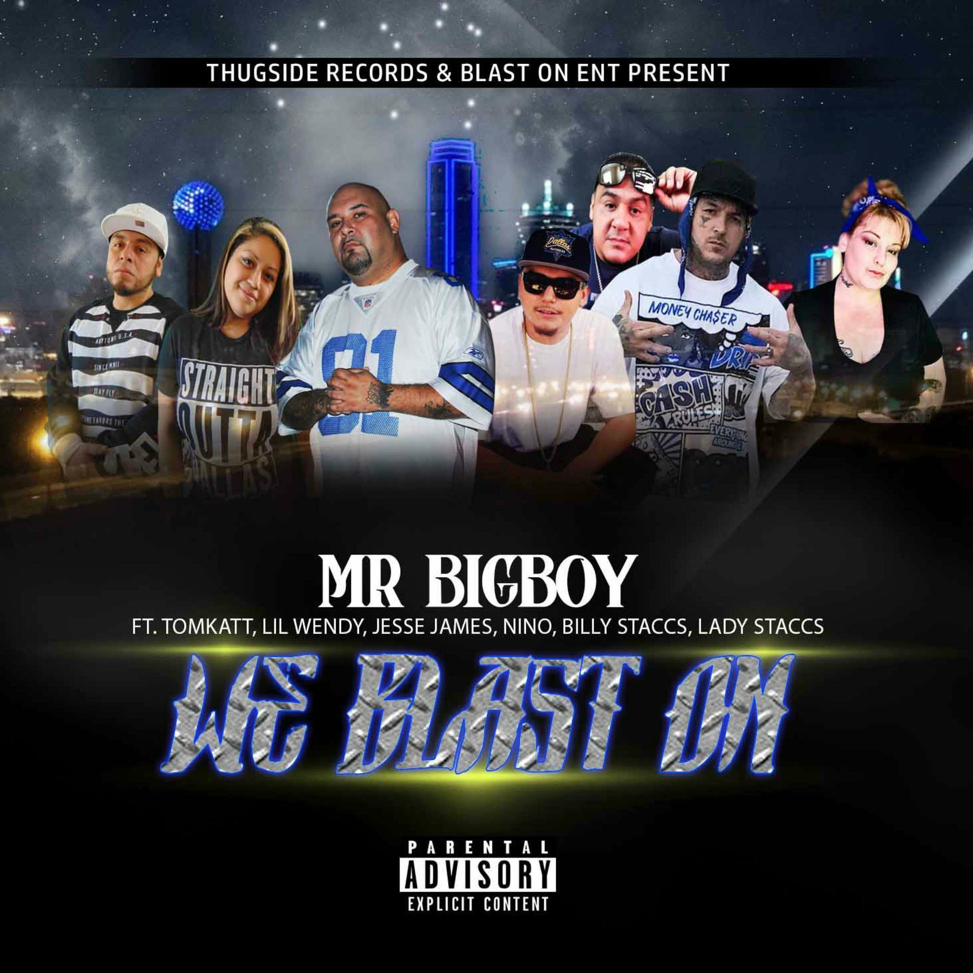 Album cover of We Blast On (feat. Tomkat, Lil Wendy, Jesse James, Nino, Billy Staccs & Lady Staccs)
