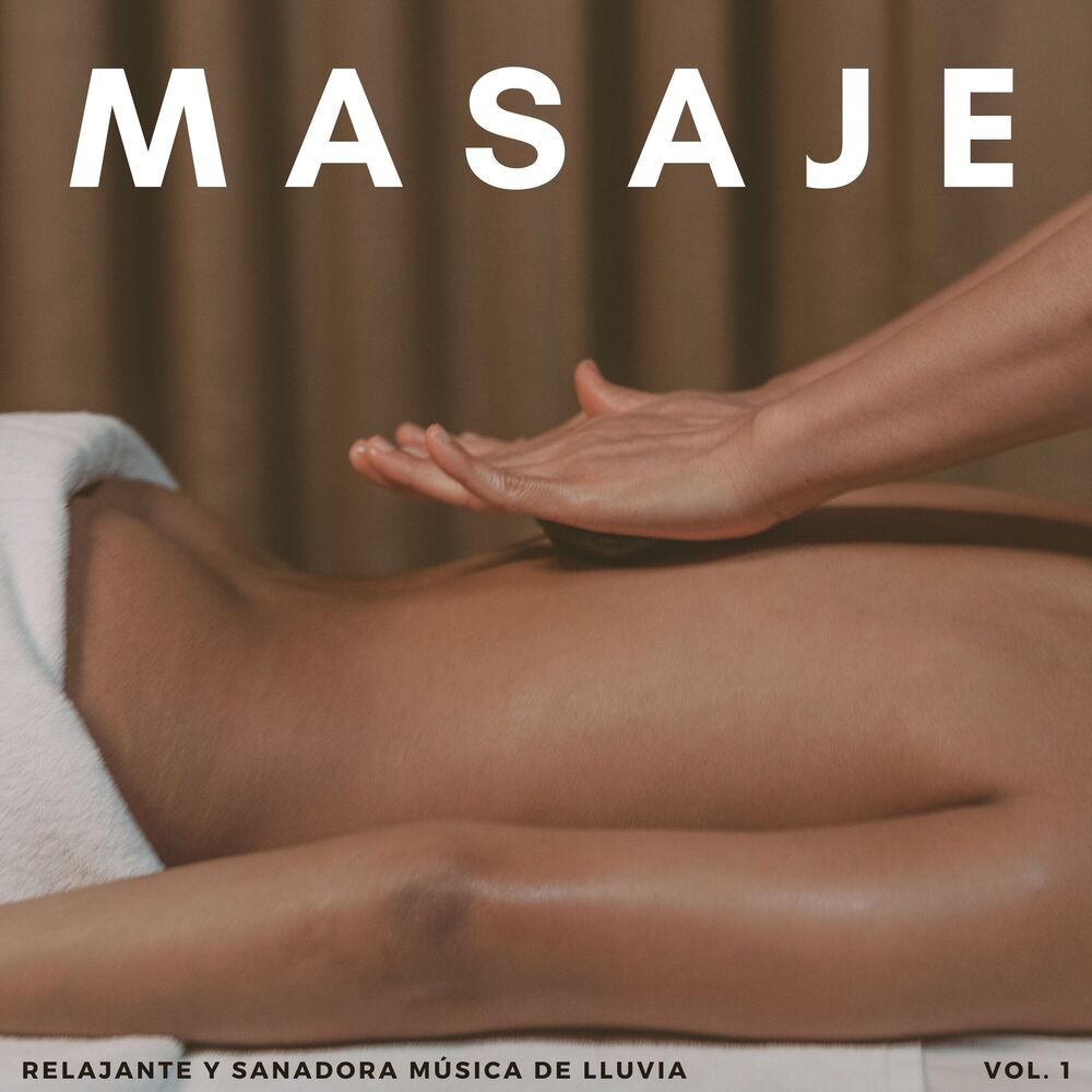 Picture of Masaje: Relajante Y Sanadora Música De Lluvia Vol. 1