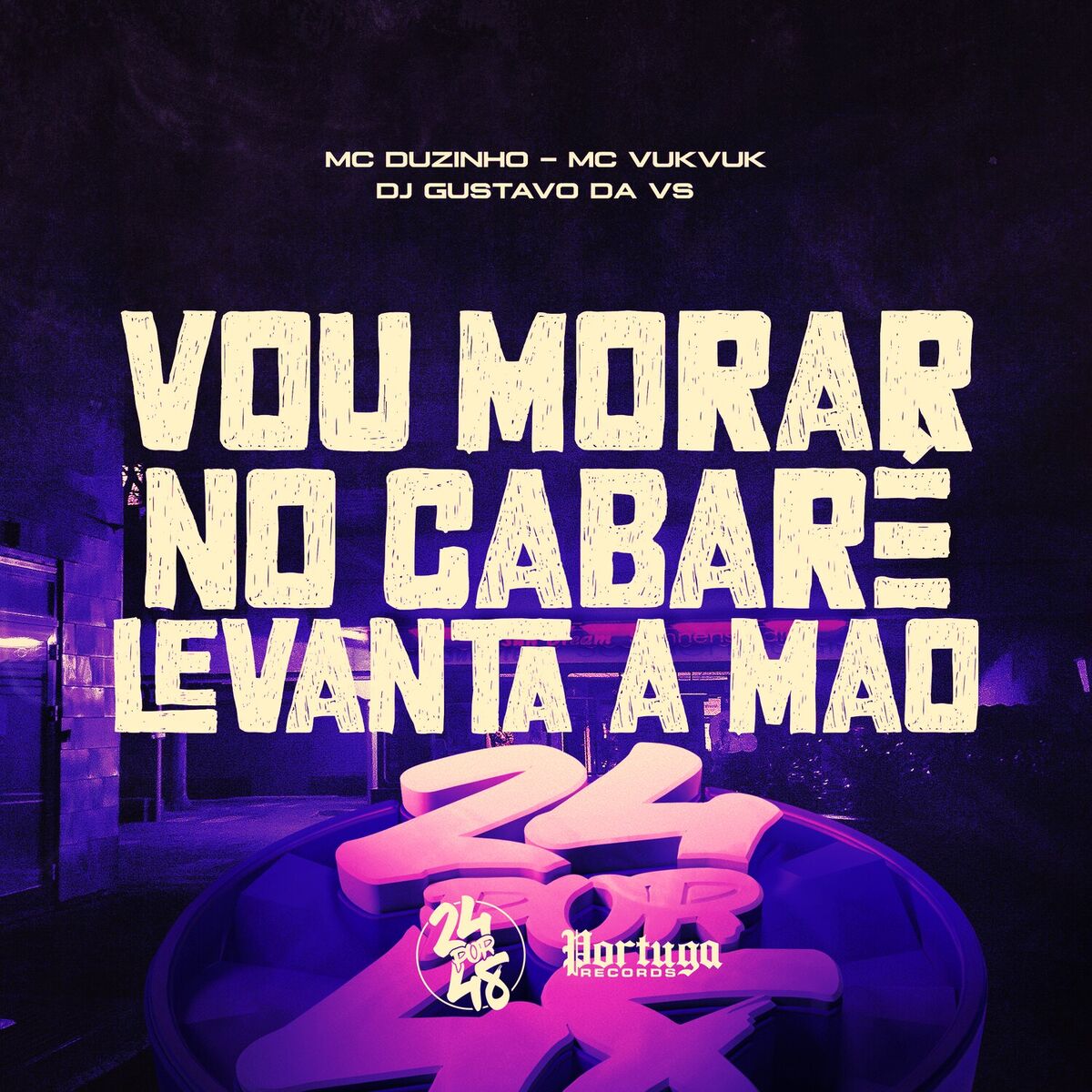 Album cover of Vou Morar No Cabaré - Levanta A Mão