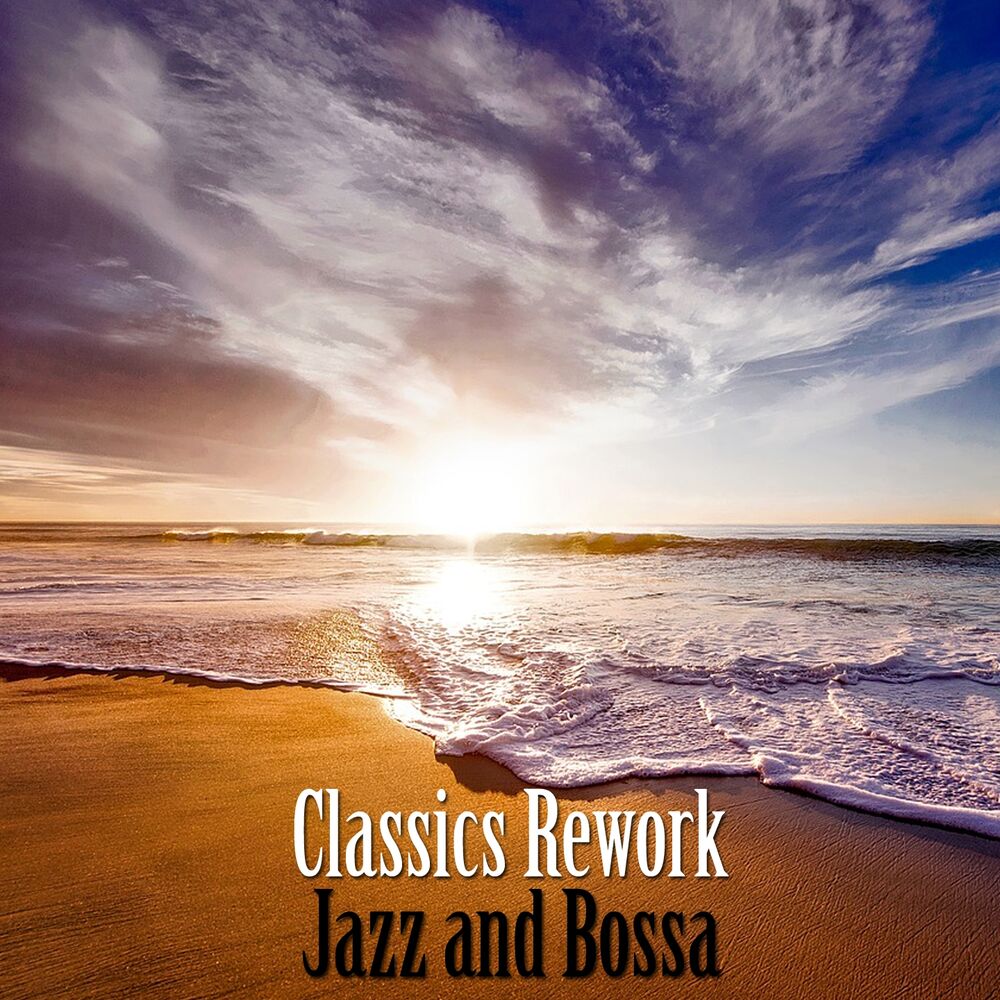 Picture of Jazz and Bossa Classics Rework