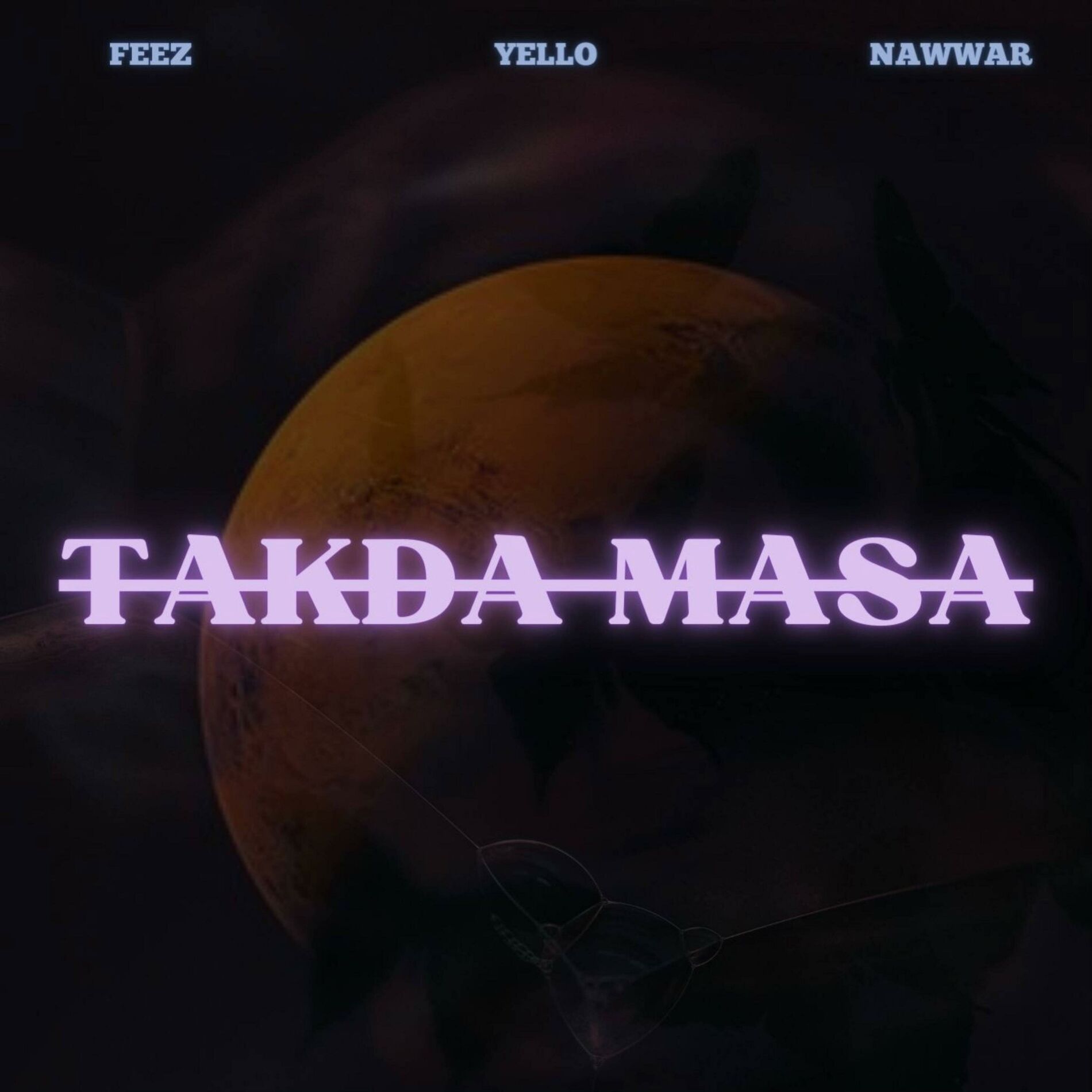 Album cover of TAKDA MASA (feat. Feez. & NAWWAR)