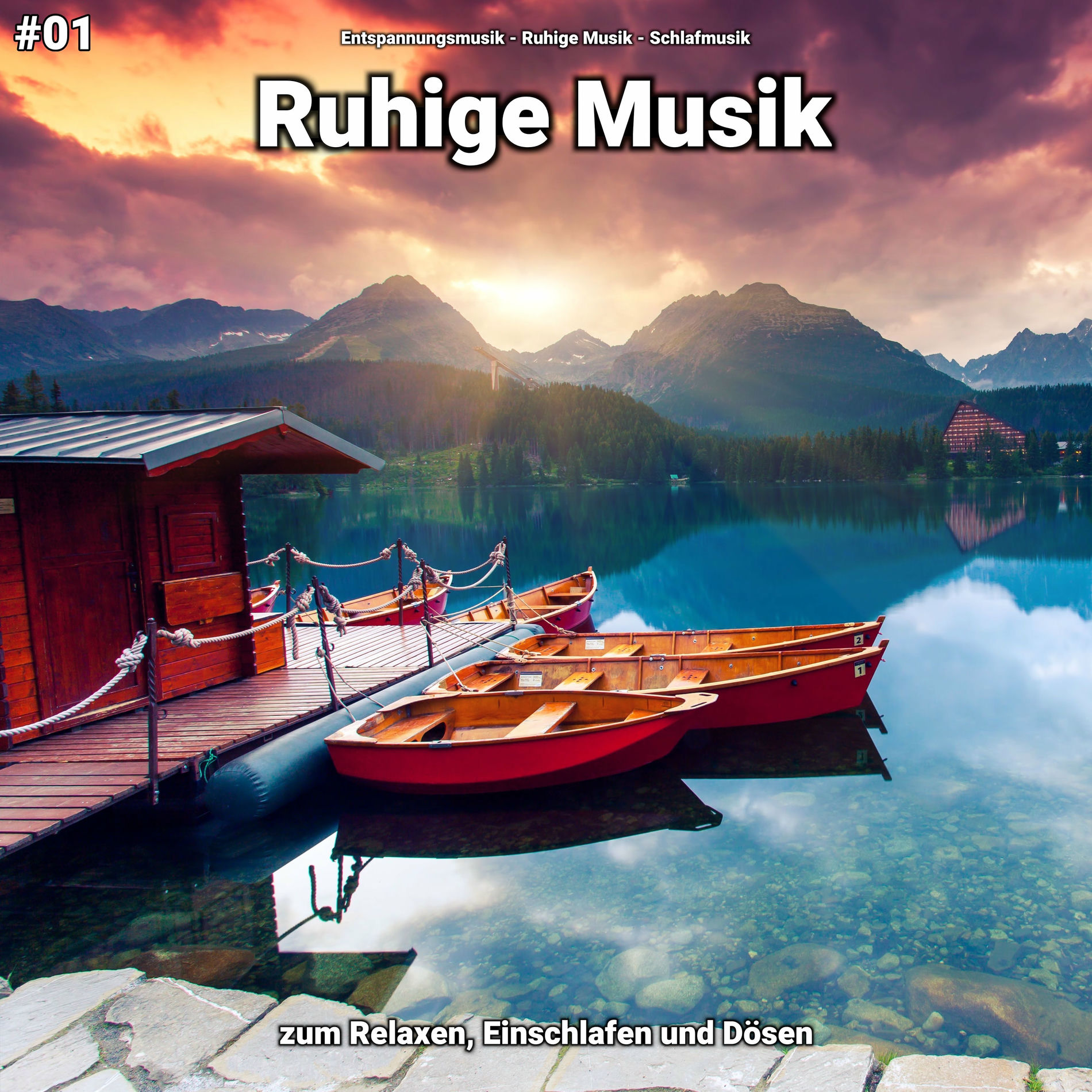 Album cover of #01 Ruhige Musik zum Relaxen, Einschlafen und Dösen