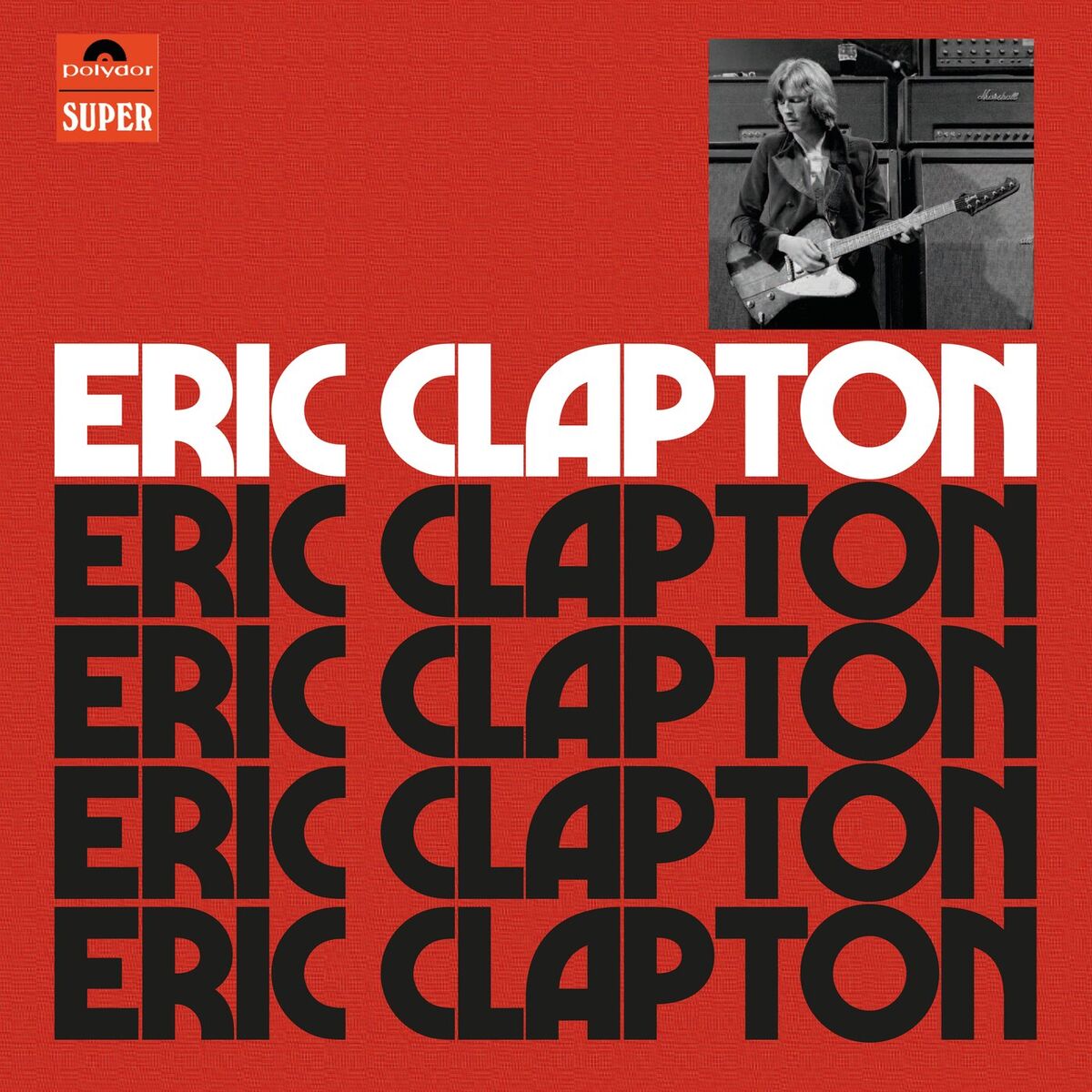 Album cover of Eric Clapton (Anniversary Deluxe Edition)