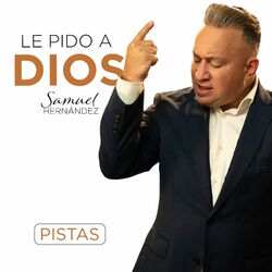 Cover of Le Pido a Dios (Pistas) (Instrumental)