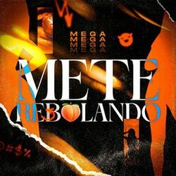 Cover of Mega Mete Rebolando