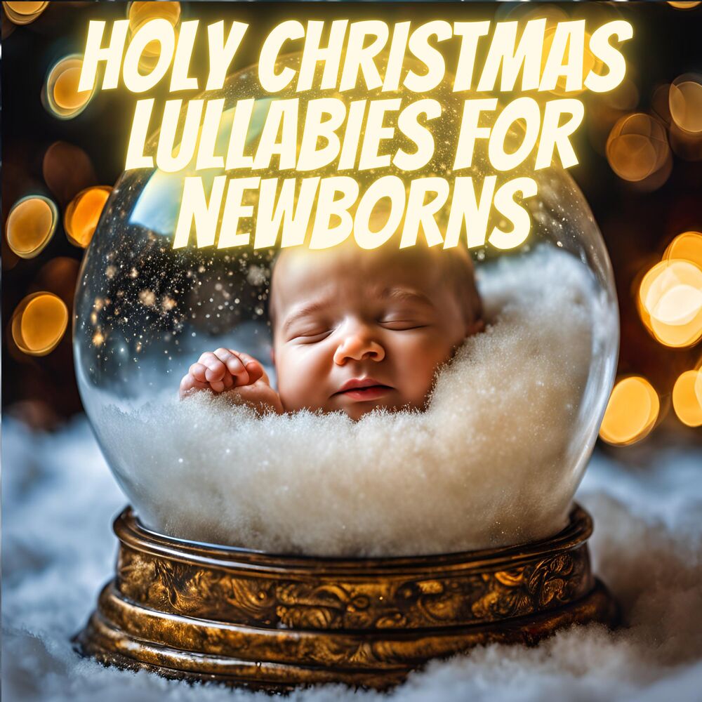 Picture of Holy Christmas Lullabies for Newborns