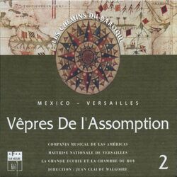 Cover of Les chemins du baroque, Vol. 2: Mexico-Versailles – Vêpres de l'Assomption