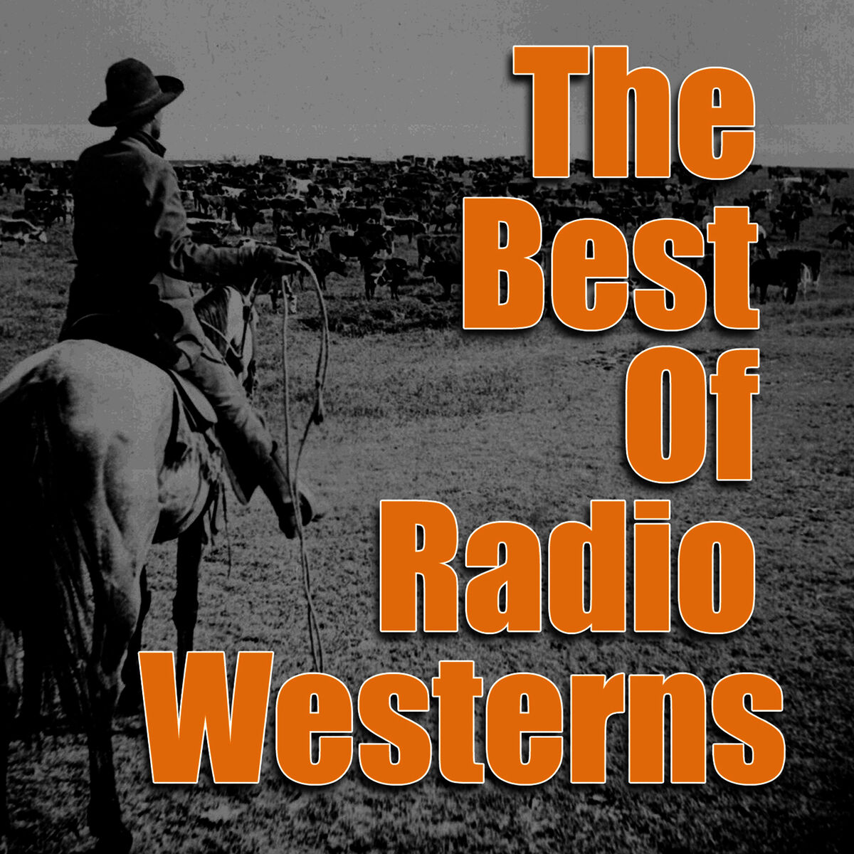 Album cover of The Best Of Radio Westerns