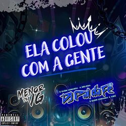 Cover of ELA COLOU COM A GENTE