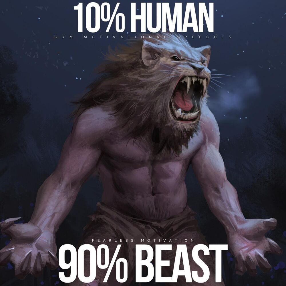 Picture of 10% Human 90% Beast (Gym Motivational Speeches)